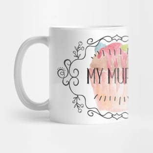 My Muffin cute design Mug